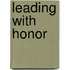 Leading with Honor