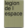 Legion de L Espace door Jack Williamson