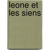 Leone Et Les Siens door Claude Roy