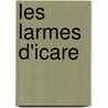 Les Larmes D'Icare door Dan Simmons