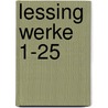 Lessing Werke 1-25 door Gotthold Ephraim Lessing