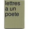 Lettres A Un Poete door Von Rainer Maria Rilke
