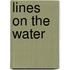 Lines On The Water