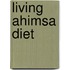 Living Ahimsa Diet
