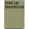 Load Up Devotional door Kenneth Copeland