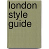 London Style Guide door Saska Graville