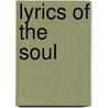 Lyrics of the Soul door Farningham Marianne