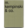 M. Kempinski & Co. door Jochen Kleining