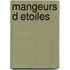 Mangeurs D Etoiles