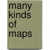 Many Kinds of Maps door Susan Ring