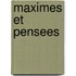 Maximes Et Pensees