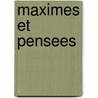 Maximes Et Pensees by Sebastien Chamfort