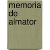 Memoria De Almator by Rosa Regàs
