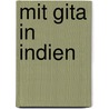 Mit Gita in Indien door Richard Anders