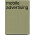 Mobile Advertising