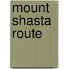 Mount Shasta Route door Denison News Company
