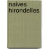 Naives Hirondelles