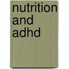 Nutrition And Adhd by Natalie Sinn