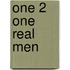 One 2 One Real Men