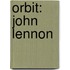 Orbit: John Lennon