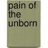 Pain of the Unborn by United States Congressional House