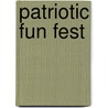 Patriotic Fun Fest by Good News Publishers