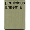 Pernicious Anaemia by Martyn Hooper