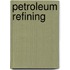 Petroleum Refining