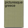 Picturesque Greece door Hugo von Hofmannsthal