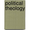 Political Theology door Wallace J. Kahn