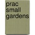 Prac Small Gardens