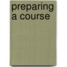 Preparing A Course by Alan Jolliffe