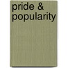 Pride & Popularity by Jenni James