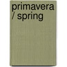 Primavera / Spring door Berta Hiriart