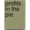Profits in the Pie door Scott Anthony