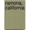 Ramona, California by Frederic P. Miller