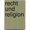 Recht und Religion by Florian Prenner