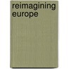 Reimagining Europe door Christian Raffensperger