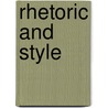 Rhetoric And Style door Nevin K. Laib