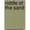 Riddle Of The Sand door Onbekend