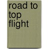 Road to Top Flight door Paul Iaffaldano