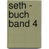 Seth - Buch Band 4 door Jane Roberts