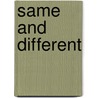 Same And Different by National Geographic Kids