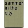 Sammer In The City door Gregor D. Klein