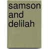 Samson and Delilah by Ferdinand Lemaire