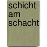 Schicht am Schacht by Dietmar W. Wessel