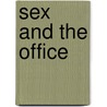 Sex and the Office door Julie Berebitsky