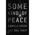 Some Kind of Peace