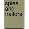 Spies and Traitors by James Stewart