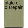 State of Disrepair by Kori N. Schake